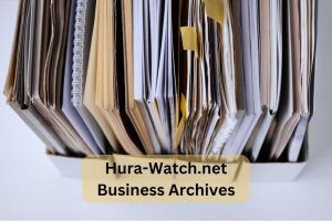 Hura-Watch.net Business Archives