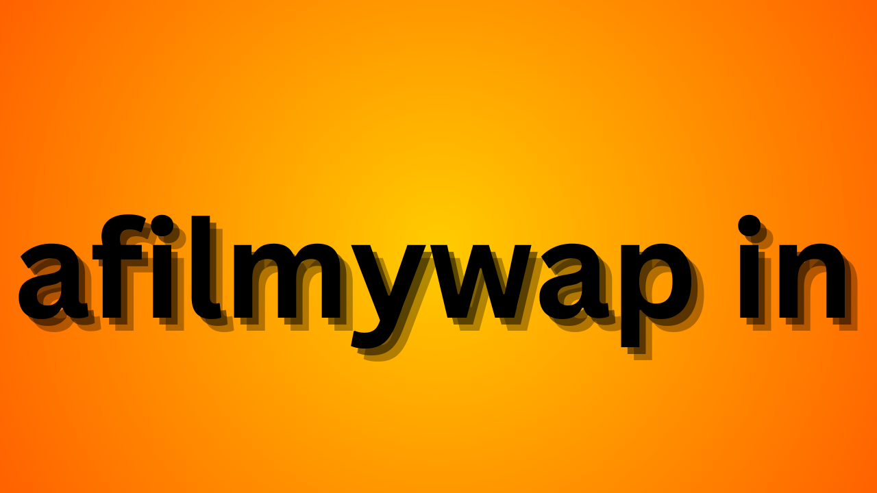 afilmywap in